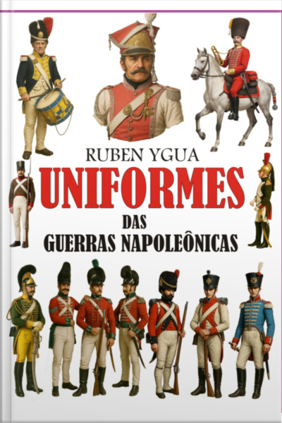 Uniformes Das Guerras Napoleônicas