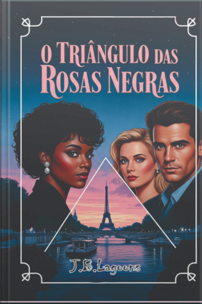 O Triângulo Das Rosas Negras