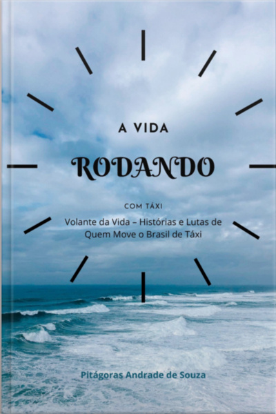 A Vida Rodando Com Táxi