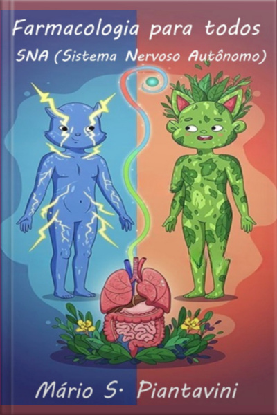 Farmacologia Para Todos: Sna (sistema Nervoso Autônomo)