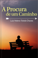 A Procura De Um Caminho