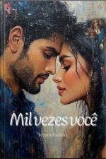 Mil Vezes Você