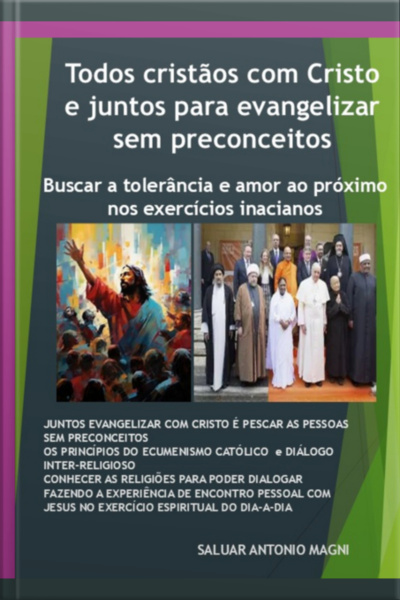 Todos Cristãos Com Cristo E Juntos Para Evangelizar Sem Preconceitos
