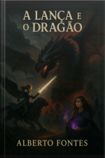 A Lança E O Dragão