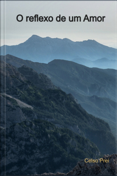 O Reflexo De Um Amor