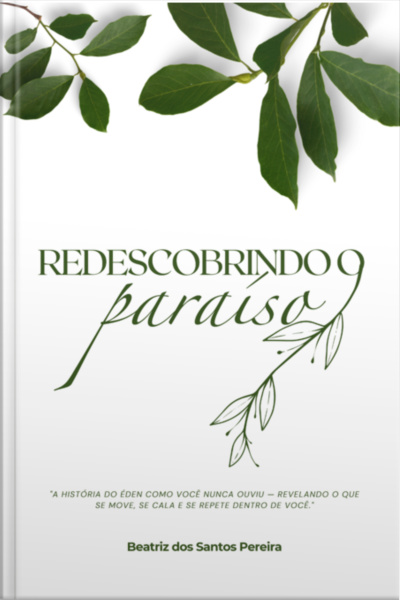 Redescobrindo O Paraíso - Edição Especial: Três Livros Em Um