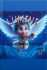 Lumini, O Guardião Das Estrelas.