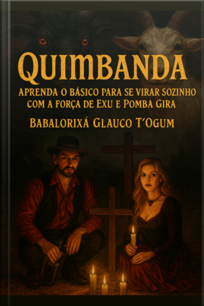 Quimbanda Aprenda O Básico Para Se Virar Sozinho