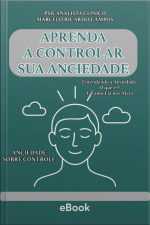 Aprenda A Controlar Sua Anciedade