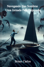 Navegando Nas Sombras : Uma Jornada Pela Depressão