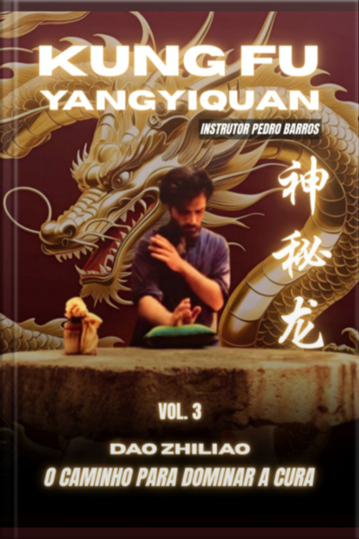Vol. 3 Kung Fu Yangyiquan  Dao Zhiliao