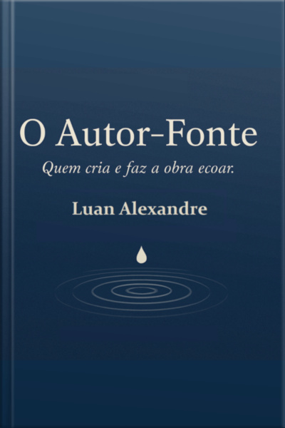 O Autor-fonte: