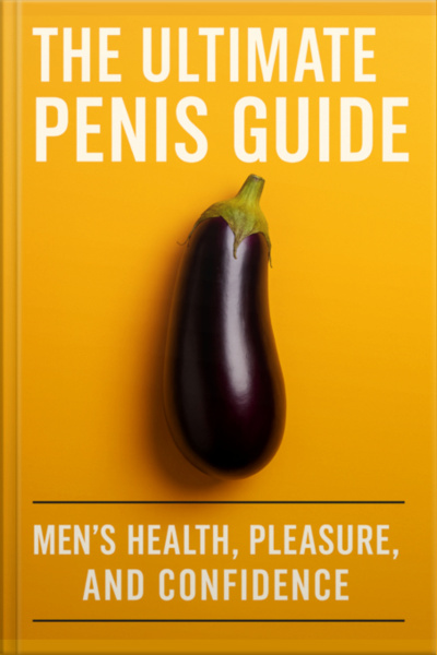 The Ultimate Penis Guide