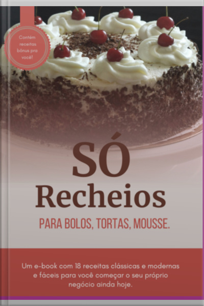 Ebook Receitas De Recheios Irresistíveis: Do Clássico Ao Moderno
