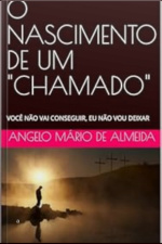 O Nascimento De Um chamado.