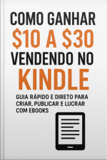 Como Ganhar $10 A S30 Vendendo No Kindle