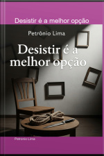Desistir É A Melhor Opção