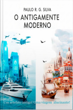 O Antigamente Moderno