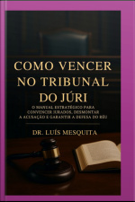 Como Vencer No Tribunal Do Júri