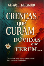 Crenças Que Curam