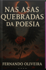 Nas Asas Quebradas Da Poesia