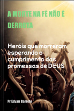 A Morte Na Fé Não É Derrota