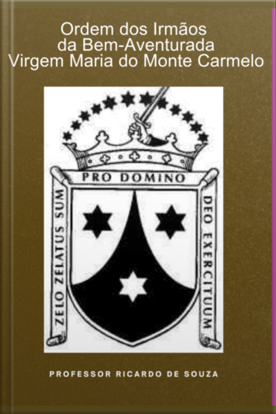 Ordem Dos Irmãos Da Bem-aventurada Virgem Maria Do Monte Carmelo