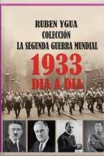 1933- La Segunda Guerra Mundial