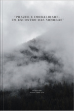 prazer E Imoralidade: Um Encontro Das Sombras