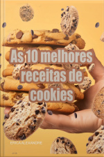 As 10 Melhores Receitas De Cookies