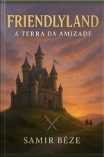 Friendlyland A Terra Da Amizade