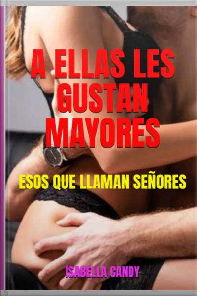 A Ellas Les Gustan Mayores