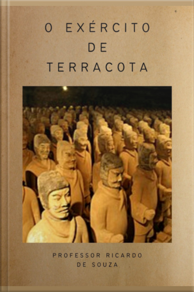 O Exército De Terracota