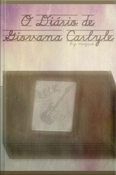 O Diário De Giovana Carlyle