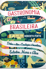 Dalva E Dito E Cardápio À Brasileira - Edinho, Mara E Alex