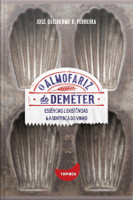 Essências E Existências E A Sentença Do Vinho