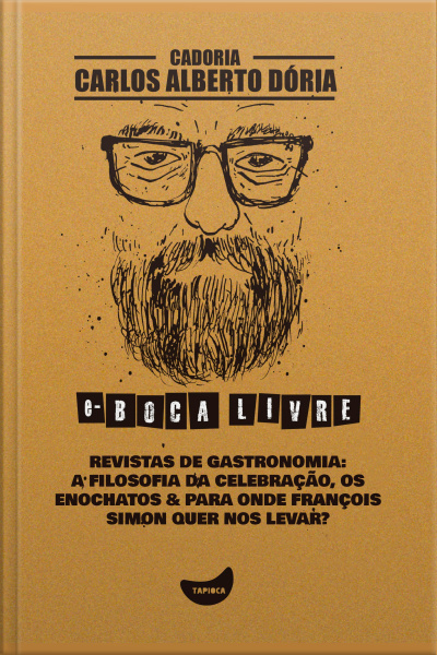 Revistas De Gastronomia: A Filosofia Da Celebração, Os Enochatos  Para Onde François Simon Quer Nos Levar?
