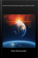 Os Vários Mundos Habitados Segundo O Judaísmo Místico