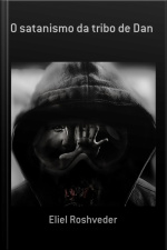 O Satanismo Da Tribo De Dan