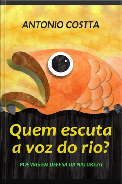 Quem Escuta A Voz Do Rio?