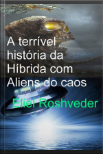 A Terrível História Da Híbrida Com Aliens Do Caos