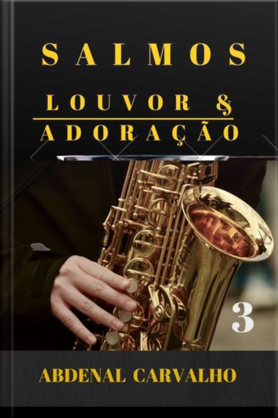 Salmos - Louvor E Adoração - Volume 3