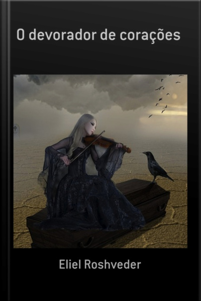 O Devorador De Corações