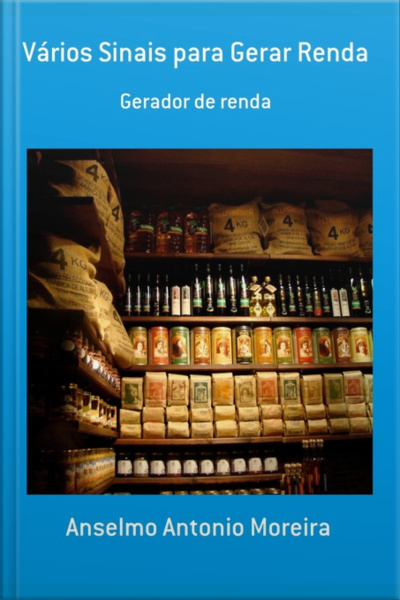 Vários Sinais Para Gerar Renda