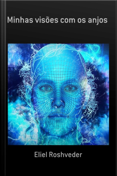 Minhas Visões Com Os Anjos