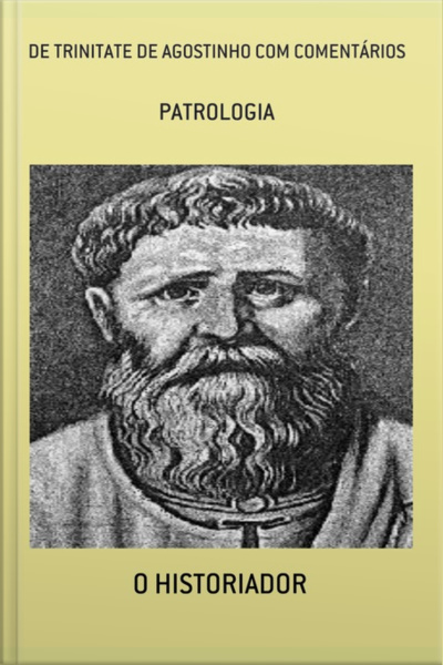 De Trinitate De Agostinho Com Comentários
