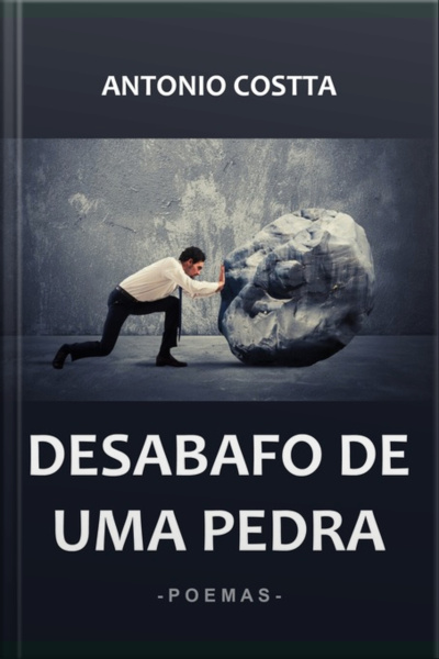 Desabafo De Uma Pedra