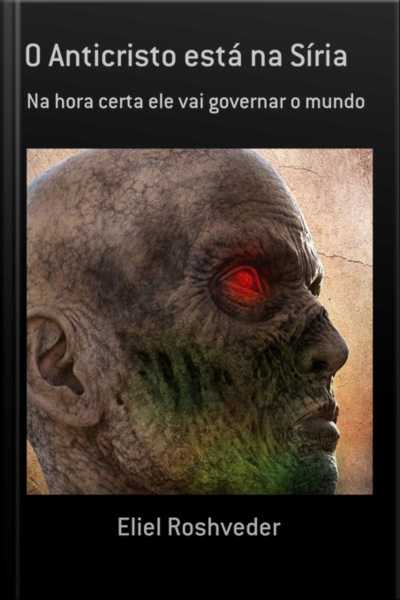 O Anticristo Está Na Síria