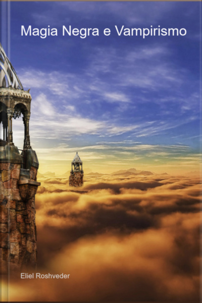 Magia Negra E Vampirismo