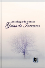Antologia De Contos Gotas De Inverno